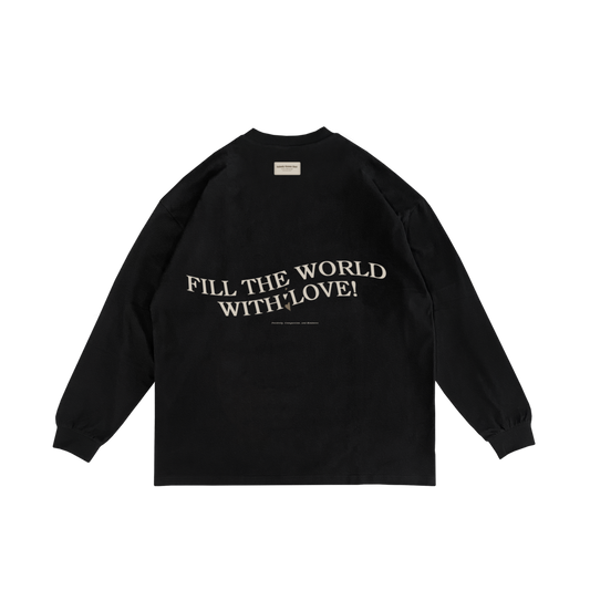 "Fill The World With Love" Black Sweater